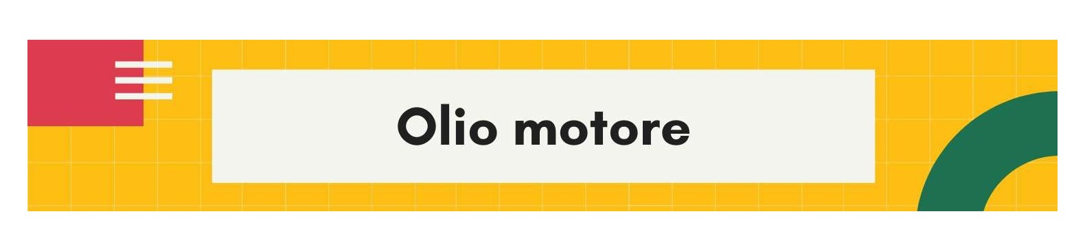 Olio motore